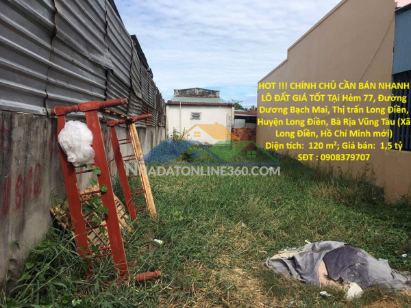 Hot !!! chính chủ cần bán nhanh lô đất giá tốt tại hẻm 77, đường dương bạch mai, thị trấn long điền