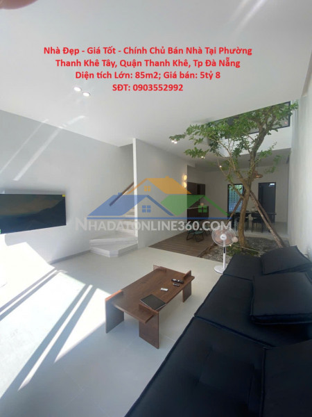 Nhà đẹp - giá tốt - chính chủ bán nhà tại phường thanh khê tây, quận thanh khê, tp đà nẵng