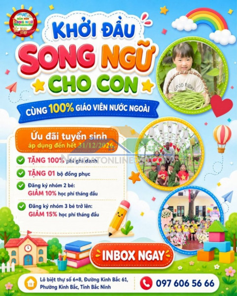 Mầm non song ngữ bắc ninh tuyển sinh năm học 2026 . 2027